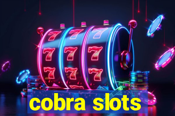 cobra slots