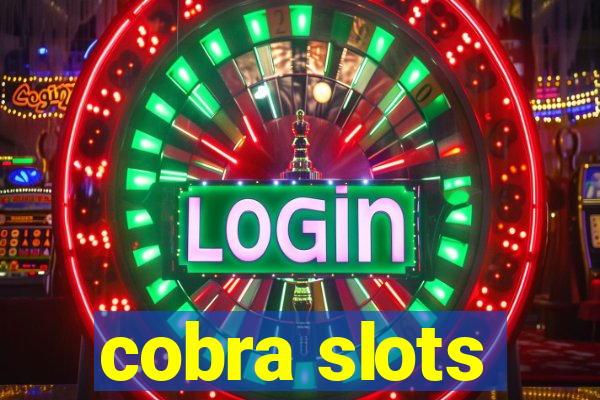 cobra slots