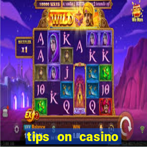 tips on casino slot machines