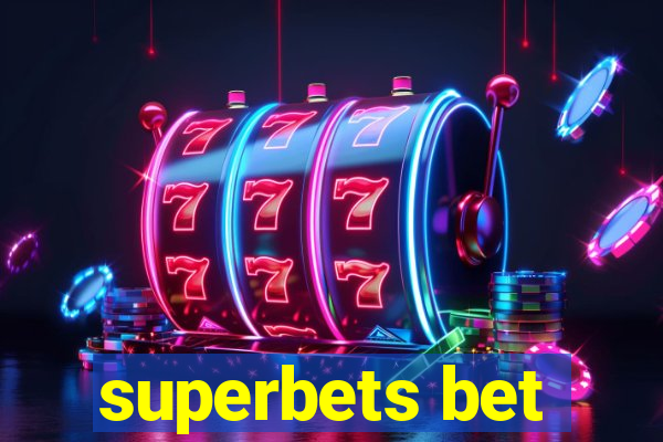 superbets bet