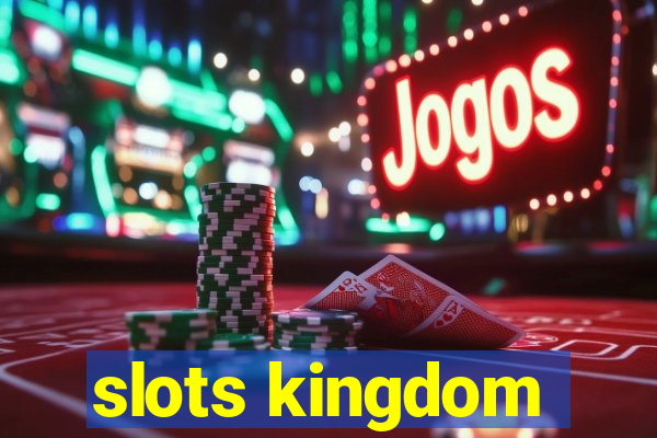 slots kingdom