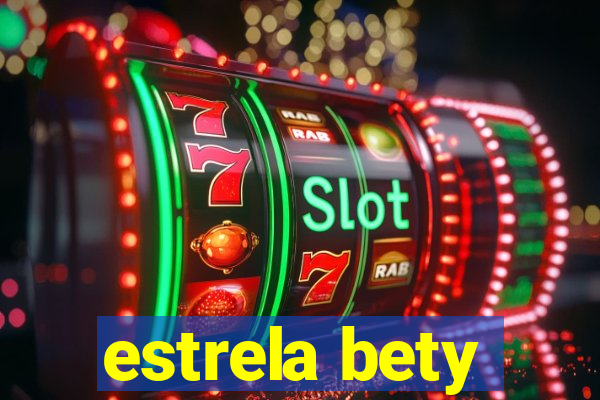 estrela bety