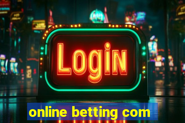 online betting com