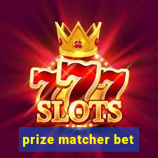 prize matcher bet