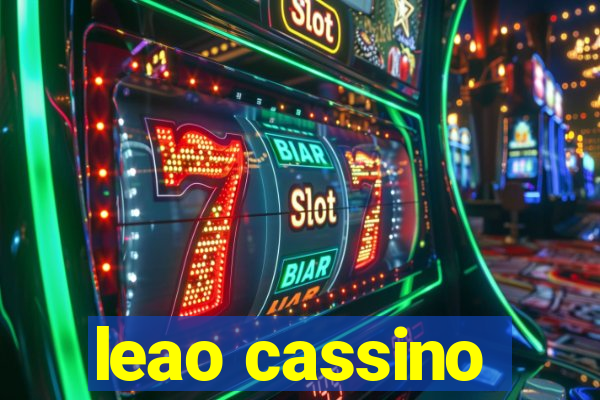 leao cassino