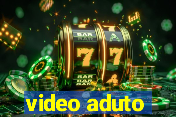 video aduto