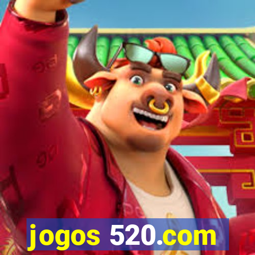 jogos 520.com