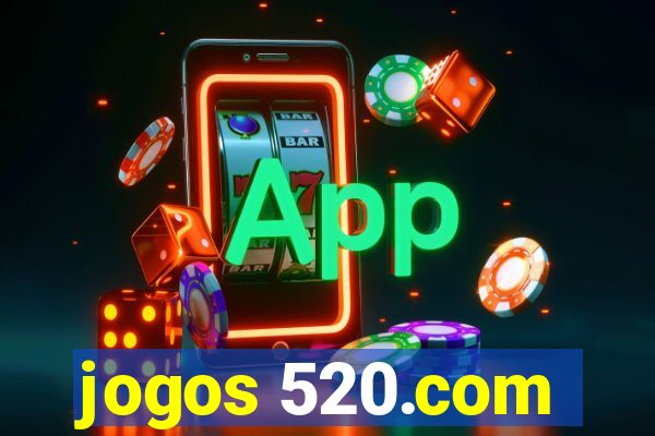 jogos 520.com