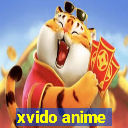 xvido anime