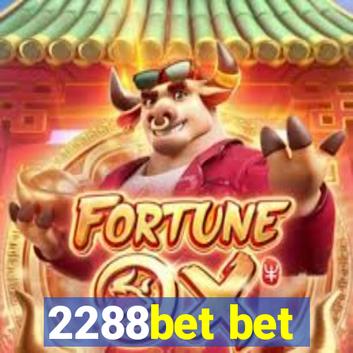 2288bet bet