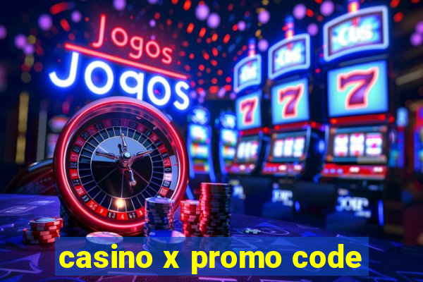 casino x promo code