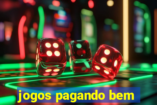 jogos pagando bem