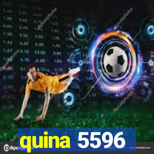 quina 5596