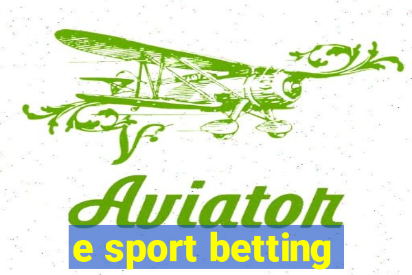 e sport betting