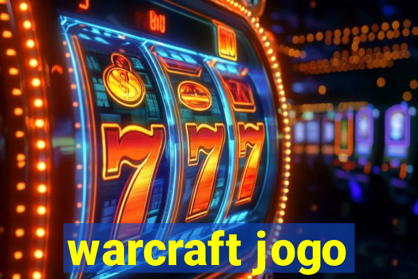 warcraft jogo