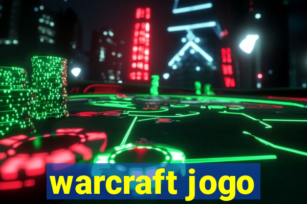 warcraft jogo