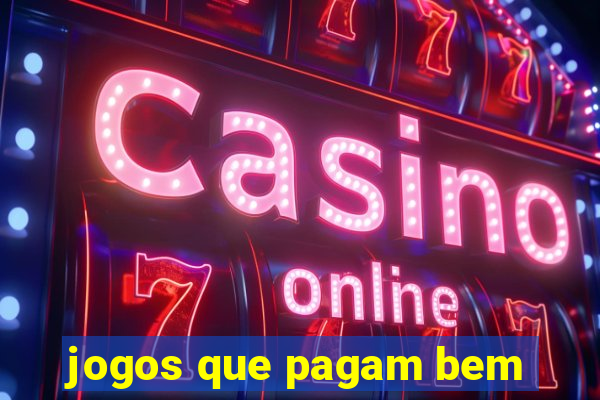 jogos que pagam bem