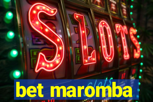 bet maromba