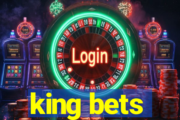 king bets