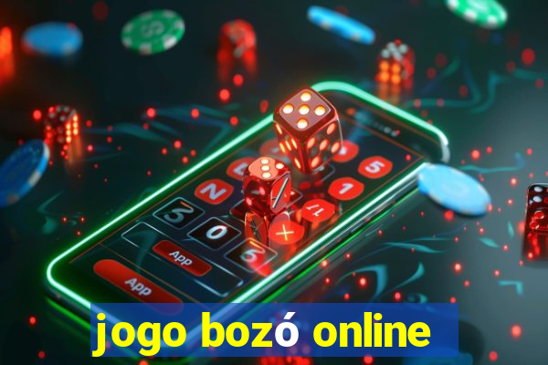 jogo bozó online