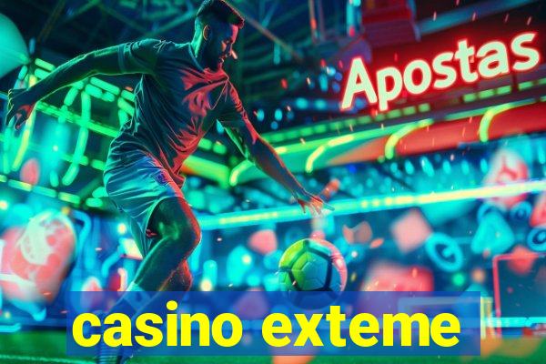 casino exteme