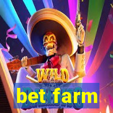 bet farm