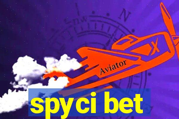 spyci bet