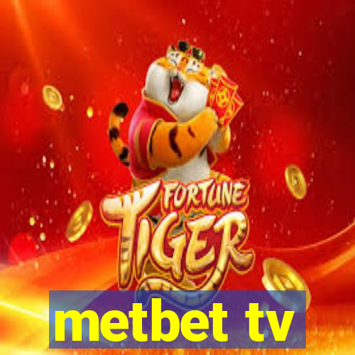 metbet tv