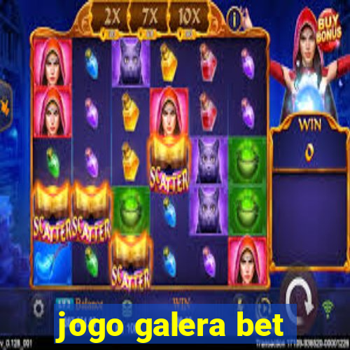 jogo galera bet