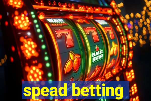 spead betting