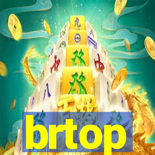 brtop