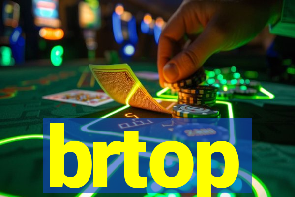 brtop