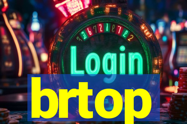 brtop