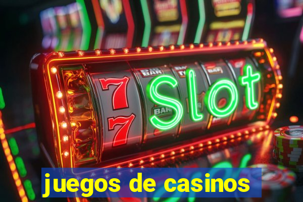 juegos de casinos