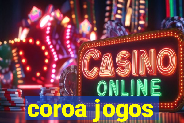 coroa jogos