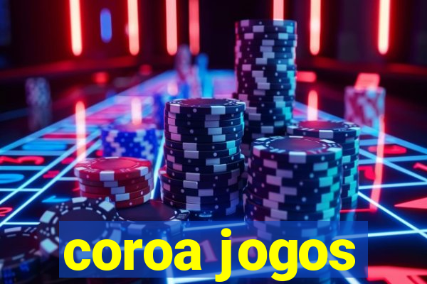 coroa jogos