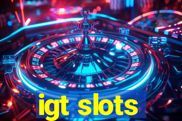 igt slots