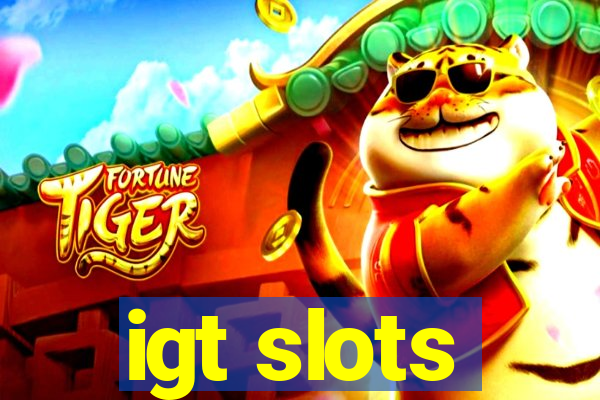 igt slots