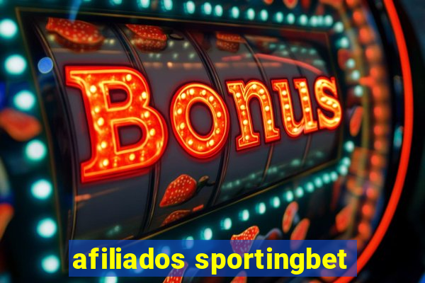 afiliados sportingbet