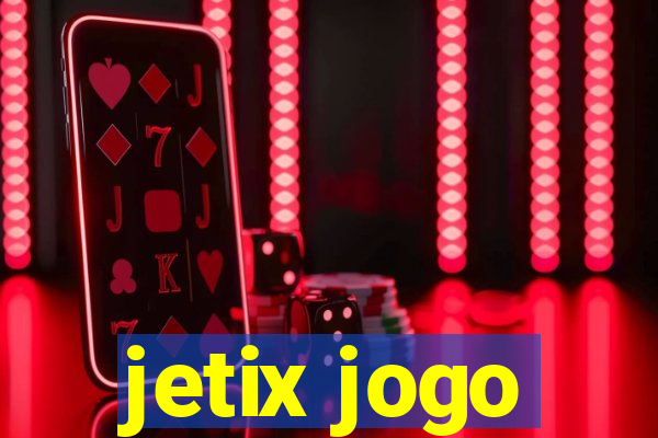 jetix jogo