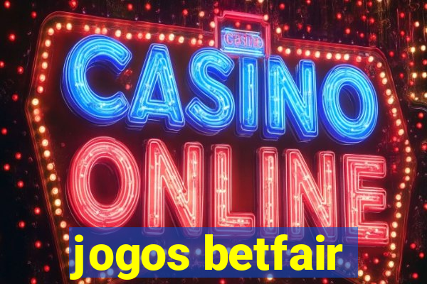 jogos betfair