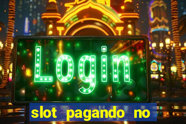 slot pagando no cadastro 2024