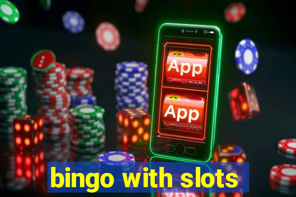 bingo with slots