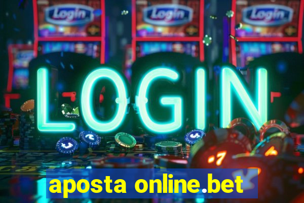 aposta online.bet