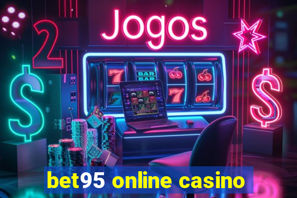 bet95 online casino