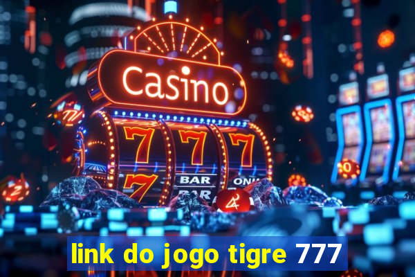 link do jogo tigre 777