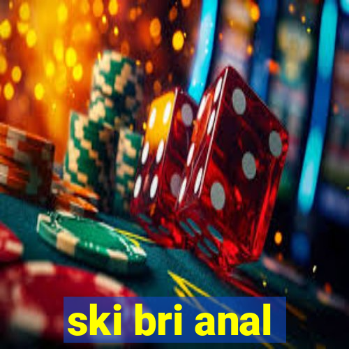 ski bri anal