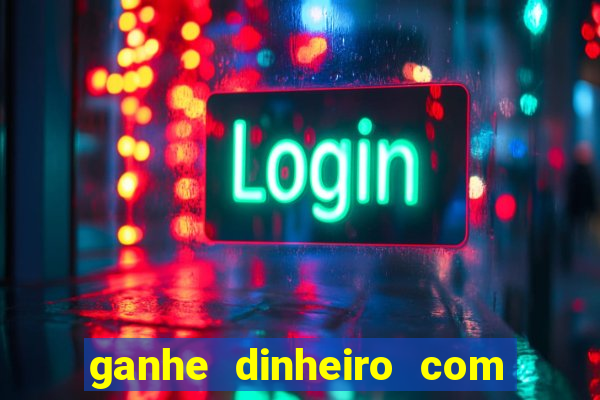 ganhe dinheiro com jogos online