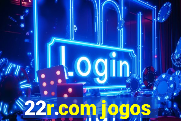 22r.com jogos