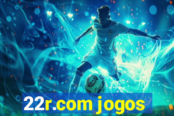 22r.com jogos